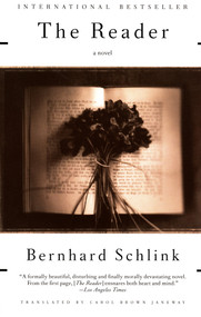 The Reader (A novel) by Bernhard Schlink, 9780375707971