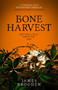Bone Harvest by James Brogden, 9781785659973