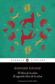 El libro de la selva / El segundo libro de la selva  / The Jungle Books (Spanish Edition) by Rudyard Kipling, 9788491050674