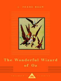 The Wonderful Wizard of Oz (Introduction by Frank L. Baum) by L. Frank Baum, W. W. Denslow, Frank L. Baum, 9780679417941