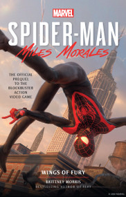 Marvel's Spider-Man: Miles Morales - Wings of Fury by Brittney Morris, 9781789094862