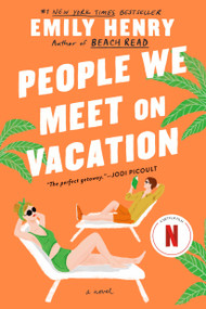 People We Meet on Vacation by Emily Henry, 9781984806758