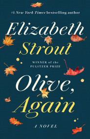 Olive, Again (A Novel) by Elizabeth Strout, 9780812986471