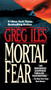 Mortal Fear by Greg Iles, 9780451180414