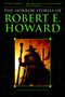The Horror Stories of Robert E. Howard by Robert E. Howard, 9780345490209