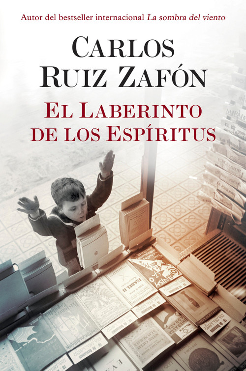 El Laberinto de los Espíritus / The Labyrinth of Spirits (Spanish Edition) by Carlos Ruiz Zafón, 9780525562887