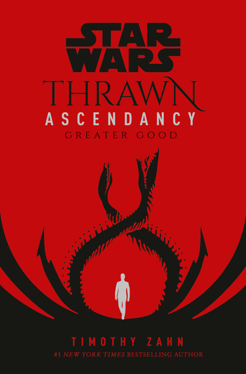 Star Wars: Thrawn Ascendancy (Book II: Greater Good) by Timothy Zahn, 9780593158296