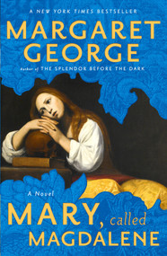 Mary, Called Magdalene by Margaret George, 9780142002797