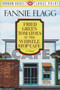 Fried Green Tomatoes at the Whistle Stop Cafe (A Novel) - 9780679744955 by Fannie Flagg, 9780679744955