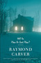 Will You Please Be Quiet, Please? (Stories) by Raymond Carver, 9780679735694