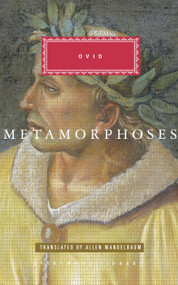 The Metamorphoses (Introduction by J. C. McKeown) - 9780375712319 by Ovid, Allen Mandelbaum, J. C. McKeown, 9780375712319