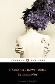 La letra escarlata / The Scarlet Letter (Spanish Edition) by Nathaniel Hawthorne, 9788491051107