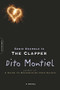 Eddie Krumble Is the Clapper (A Novel) by Dito Montiel, 9780306903236