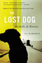 The Lost Dog (A Novel) by Michelle de Kretser, 9780316001847