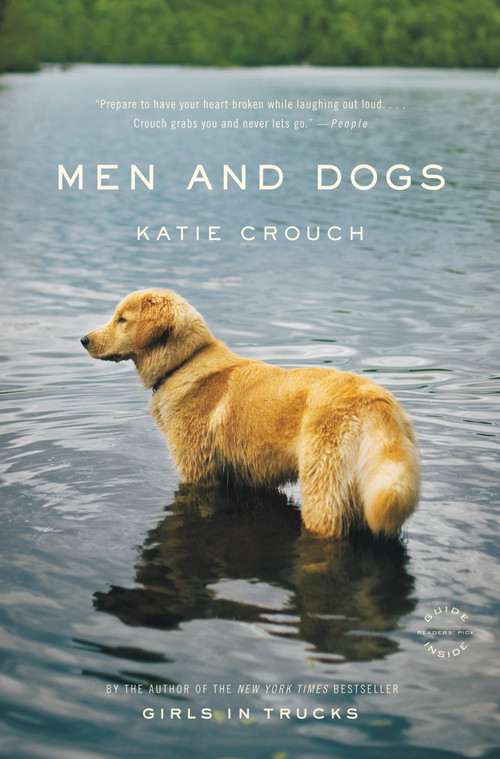 Men and Dogs by Katie Crouch, 9780316002141
