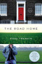 The Road Home (A Novel) by Rose Tremain, 9780316002622