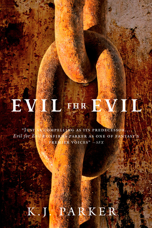 Evil for Evil by K. J. Parker, 9780316003391