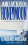 Honeymoon by James Patterson, Howard Roughan, 9780316009560