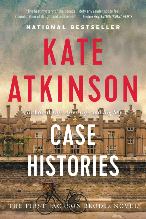 Case Histories (A Novel) by Kate Atkinson, 9780316010702