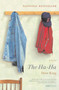 The Ha-Ha (A Novel) by Dave King, 9780316010719