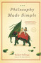 Philosophy Made Simple by Robert Hellenga, 9780316013345