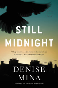 Still Midnight (A Novel) by Denise Mina, 9780316015646
