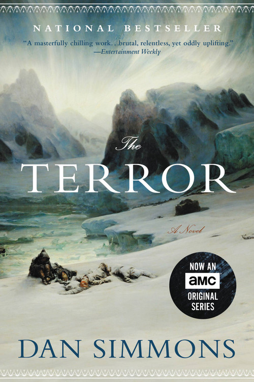 The Terror (A Novel) by Dan Simmons, 9780316017459