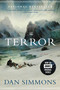The Terror (A Novel) by Dan Simmons, 9780316017459