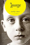 by George (A Novel) by Wesley Stace, 9780316018685