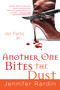 Another One Bites the Dust by Jennifer Rardin, 9780316020572