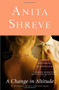 A Change in Altitude (A Novel) by Anita Shreve, 9780316020718