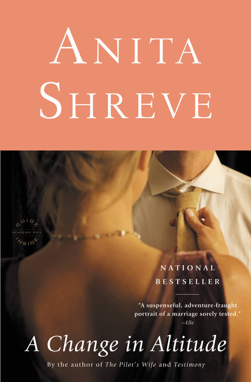 A Change in Altitude (A Novel) by Anita Shreve, 9780316020718