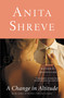A Change in Altitude (A Novel) by Anita Shreve, 9780316020718