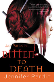 Bitten to Death by Jennifer Rardin, 9780316022088