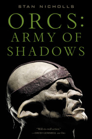 Orcs: Army of Shadows by Stan Nicholls, 9780316033688
