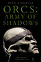 Orcs: Army of Shadows by Stan Nicholls, 9780316033688