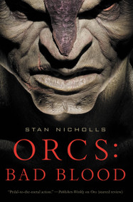 Orcs: Bad Blood by Stan Nicholls, 9780316033695
