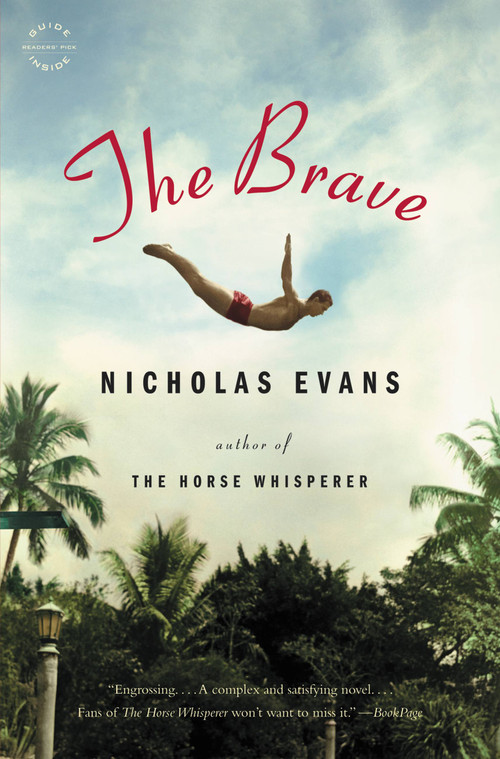 The Brave (A Novel) by Nicholas Evans, 9780316033770