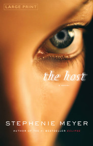 The Host (A Novel) by Stephenie Meyer, 9780316034111