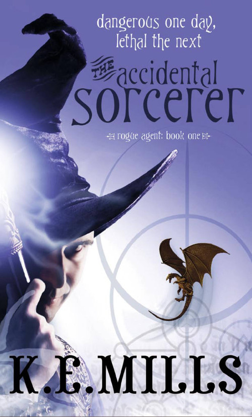 The Accidental Sorcerer by K. E. Mills, 9780316035422