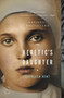The Heretic's Daughter (A Novel) - 9780316037532 by Kathleen Kent, 9780316037532