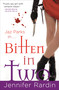 Bitten in Two by Jennifer Rardin, 9780316043786