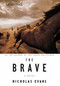 The Brave (A Novel) - 9780316053853 by Nicholas Evans, 9780316053853