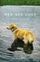 Men and Dogs (A Novel) by Katie Crouch, 9780316053877