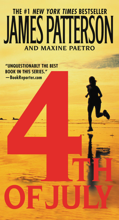 4th of July by James Patterson, Maxine Paetro, 9780316058858