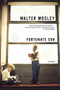 Fortunate Son (A Novel) by Walter Mosley, 9780316066280