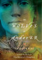 The Wolves of Andover (A Novel) by Kathleen Kent, 9780316068628