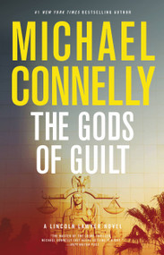The Gods of Guilt - 9780316069519 by Michael Connelly, 9780316069519