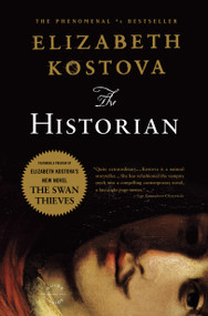 The Historian by Elizabeth Kostova, 9780316070638
