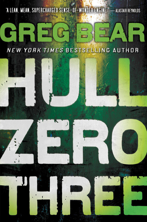 Hull Zero Three by Greg Bear, 9780316072809